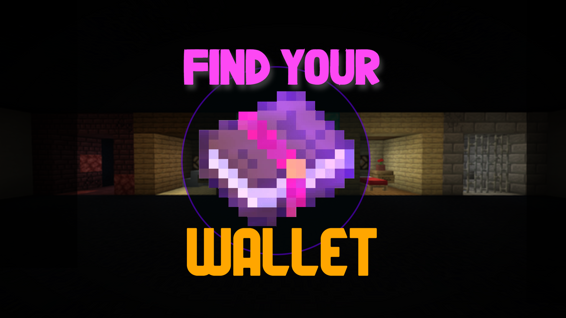 Baixar Find Your Wallet: Remastered para Minecraft 1.16.4